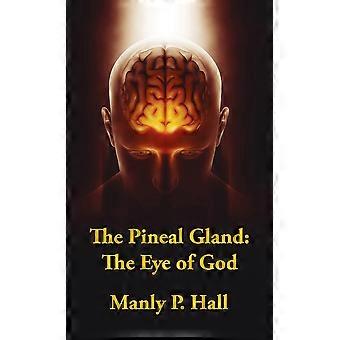 Pineal Gland Hardcover The Eye Of God - Manly P Hall