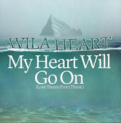 Wila Heart - My Heart Will Go on  [COMPACT DISCS] Extended Play USA import