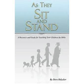 As They Sit And Stand A Resource And Guide For Teaching Your Children The Bible - Amazon Digital Services LLC - KDP - Paperback - en Book