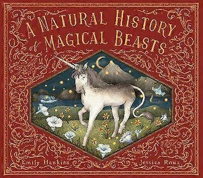 A Natural History of Magical Beasts