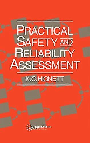 Practical Safety and Reliability Assessment