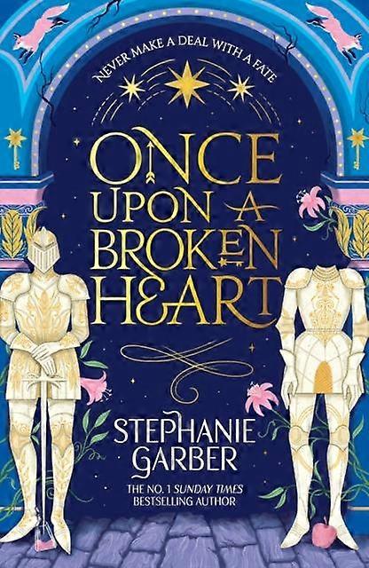 Once Upon A Broken Heart by Stephanie Garber Paperback