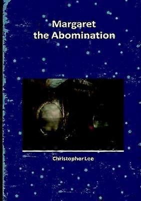 Margaret the Abomination