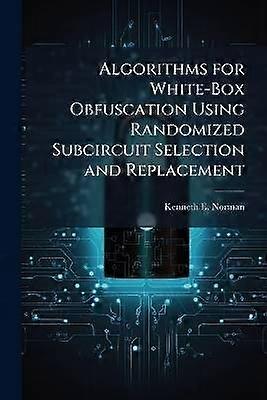Algorithms for White-Box Obfuscation Using Randomized Subcircuit Selection and Replacement