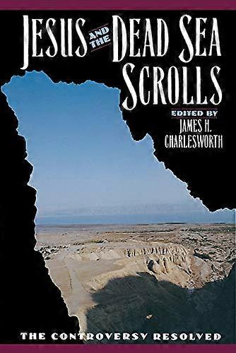 Jesus and the Dead Sea Scrolls