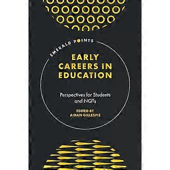 Early Careers In Education - Emerald Publishing Ltd