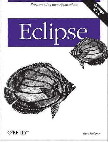 Eclipse: En Java Developer's Guide