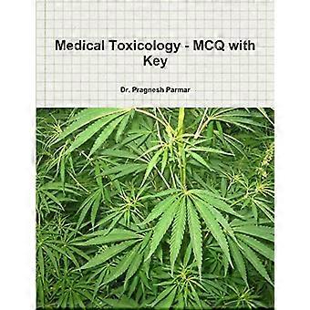 Medical Toxicology - McQ with Key
