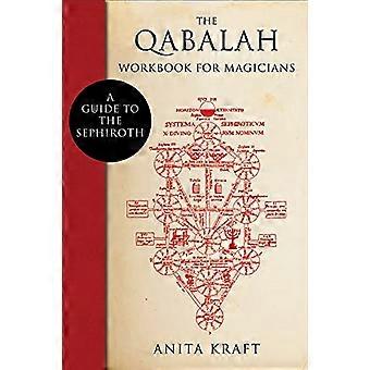 Kabbala-Workshop für Magier: Ein Leitfaden für die Sephiroth