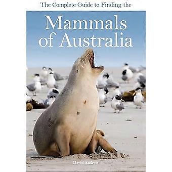Den kompletta guiden till att hitta däggdjur av Australien
