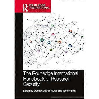 The Routledge International Handbook of Research Security