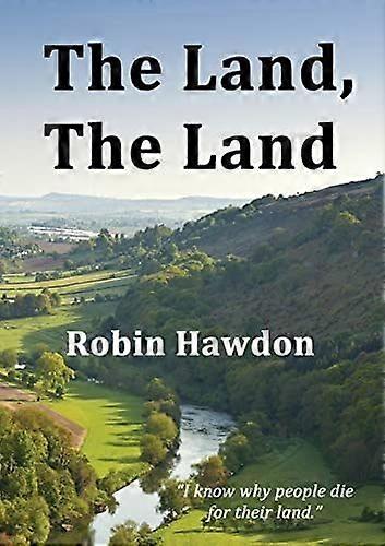 The land, the land