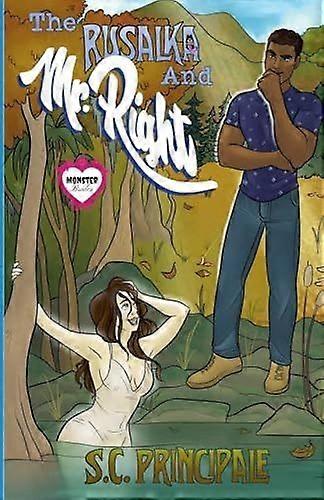 The rusalka and mr. right