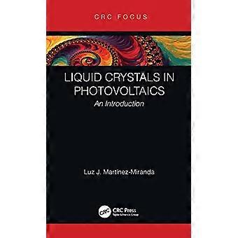 Liquid Crystals in Photovoltaics An Introduction