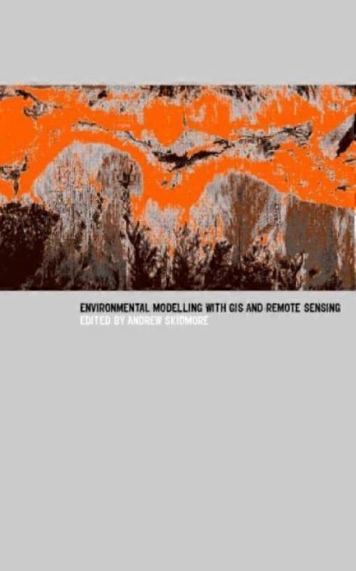 Environmental Modelling With Gis And Remote Sensing