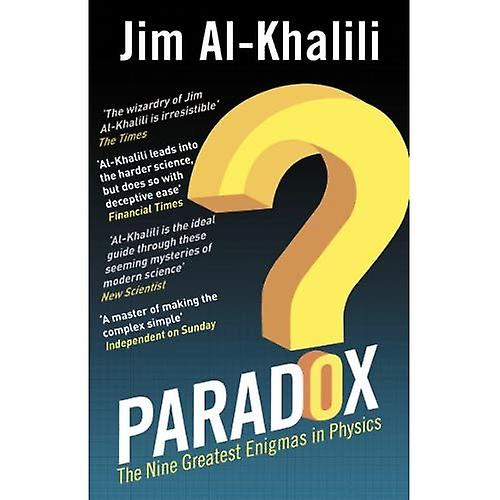 Paradox: The Nine Greatest Enigmas in Physics