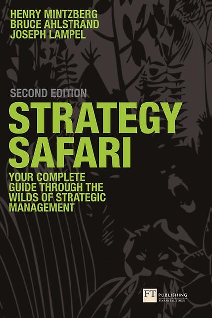 Strategy Safari by Joseph Lampel Paperback