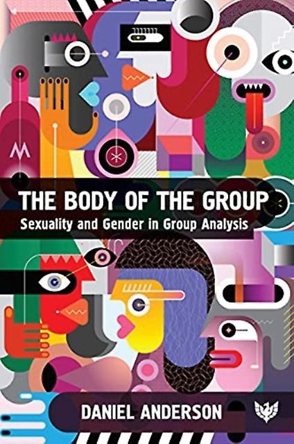 The Body Of The Group by Daniel Anderson Paperback