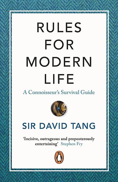 Rules For Modern Life by Sir David Tang Paperback