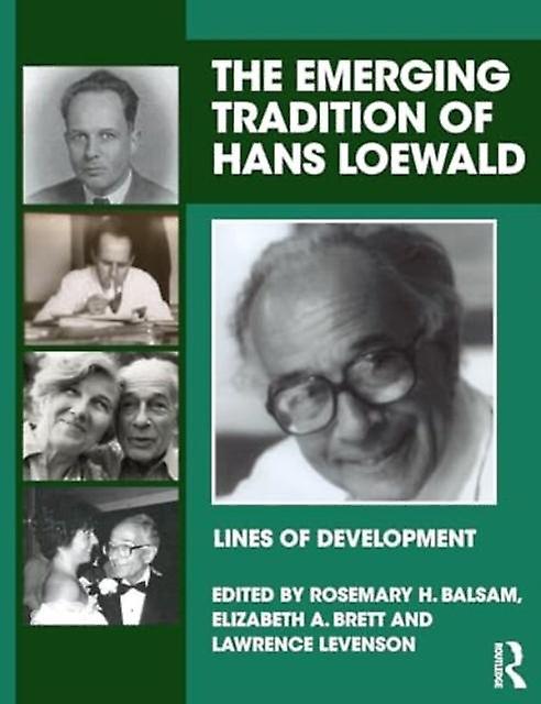 The Emerging Tradition Of Hans Loewald Paperback