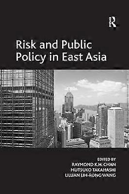 Risk and Public Policy in East Asia