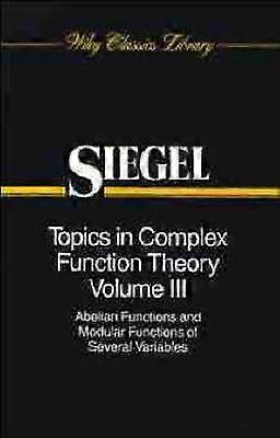 Topics in Complex Function Theory Volume 3