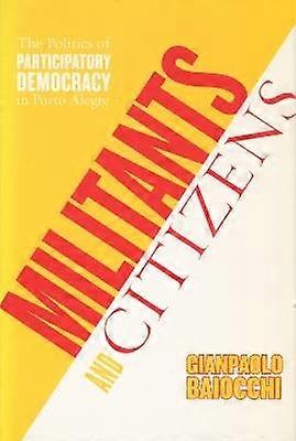 Militants and Citizens