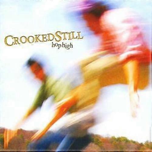 Crooked Still Hop High CD (2007)