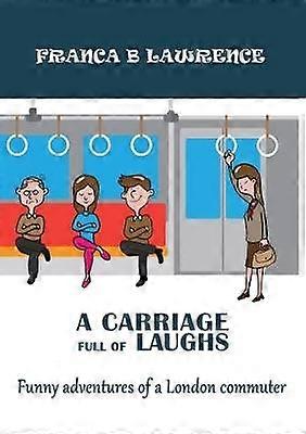 A CARRIAGE Full Of LAUGHS