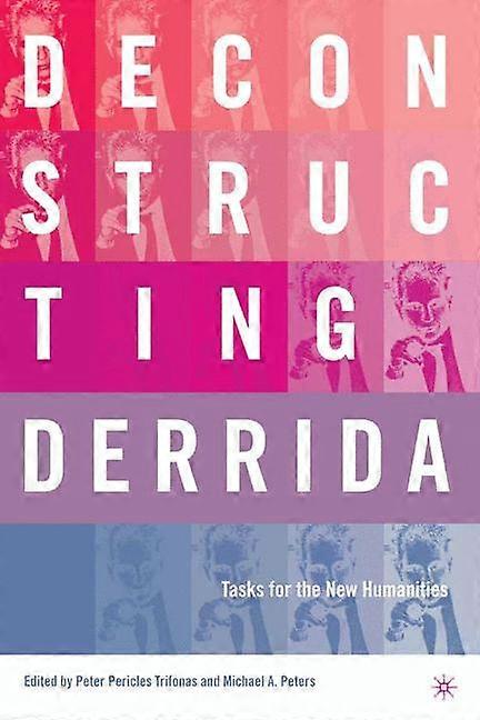 Deconstructing Derrida