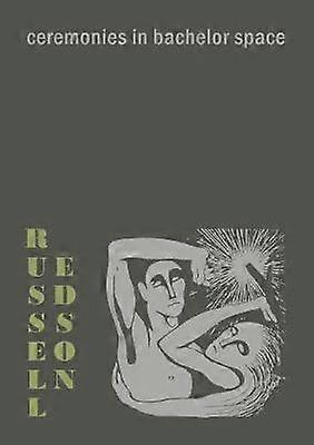 Ceremonies in Bachelor Space