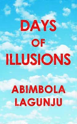 Days of Illusions