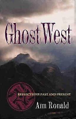 GhostWest - Reflections Past and Present