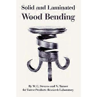 Solid and Laminated Wood Bending