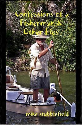 Spoveď rybára a iné lži