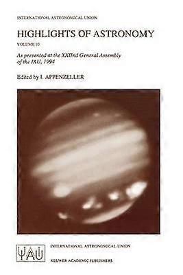 Highlights of Astronomy