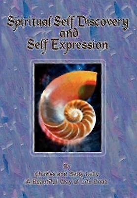 Spiritual Self Discovery and Self Expression