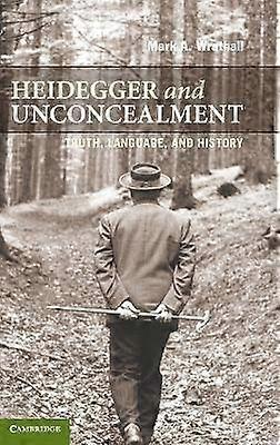 Heidegger and Unconcealment