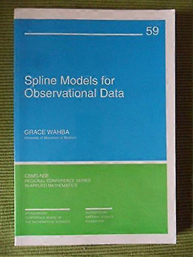 Spline Models for Observational Data