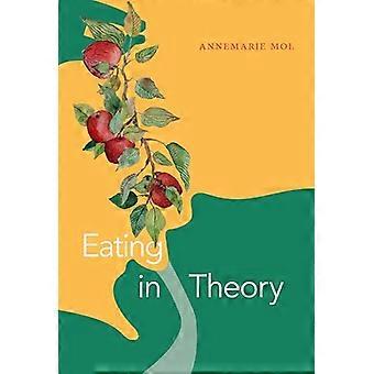 Eating in Theory