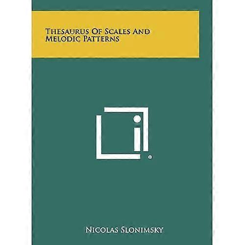 Thesaurus of Scales and Melodic Patterns