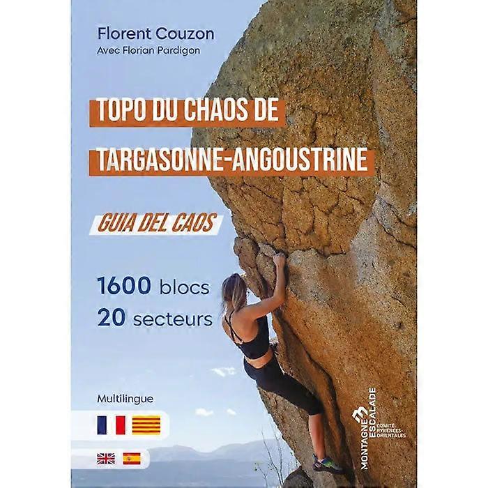 Chaos De Targasonne-angoustrine Bouldering Guidebook