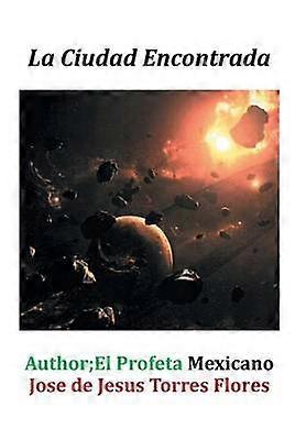 La Ciudad Encontrada