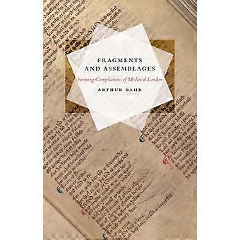 Fragments and Assemblages Forming Compilations of Medieval London