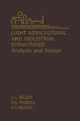 Light Agricultural and Industrial Structures