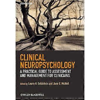 Neuropsicologia clinica: Una guida pratica alla valutazione e alla gestione per i clinici