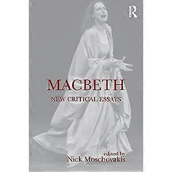 Macbeth: Neue kritische Essays (Shakespeare-Kritik)