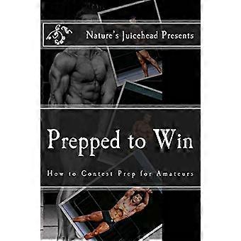 Prepped to Win: Cómo competir Prep for Amateurs