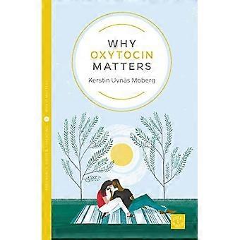 Varför Oxytocin Matters (Pinter & Martin Varför det spelar roll)