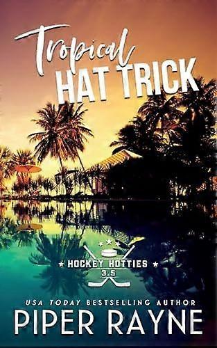 Tropical hat trick